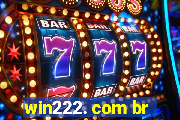 win222. com br